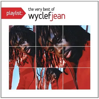 Wyclef Jean / Playlist: The Very Best of Wyclef Jean