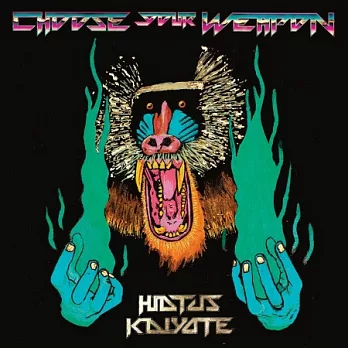 Choose Your Weapon / Hiatus Kaiyote