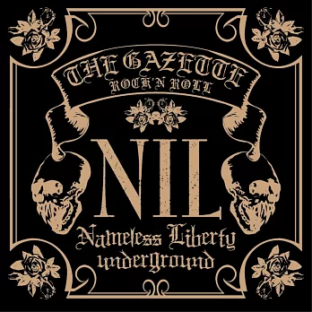 The GazettE / NIL