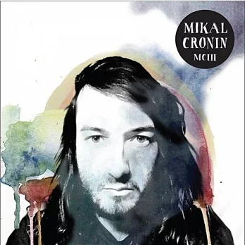 Mikal Cronin / MCIII