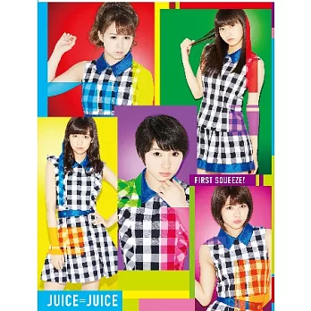 JUICE=JUICE / FIRST SQUEEZE! (2CD+DVD)