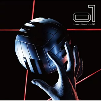 SawanoHiroyuki[nZk] / o1 (CD+DVD豪華版)