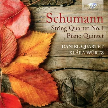 Schumann: String Quartet No.3 & Piano Quintet