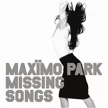 Maximo Park / Missing Songs (LP)