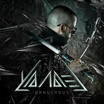 Yandel / Dangerous