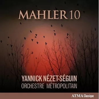 Mahler symphony No.10 / Yannick Nezet-Seguin