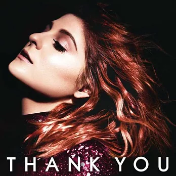 Meghan Trainor / Thank You