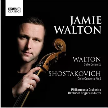 蕭士塔高維契：第一號大提琴協奏曲、華爾頓：大提琴協奏曲 / 傑米．華爾頓〈大提琴〉/ 布里格指揮 / 愛樂管弦樂團