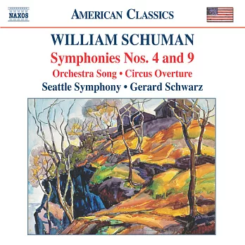 威廉舒曼：第四、九號交響曲, 馬戲團序曲, 管弦樂團歌曲 / 舒瓦茲(指揮) 西雅圖交響樂團