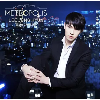 李宗泫 / METROPOLIS 都會 初回限定盤CD+DVD (日本原裝進口)