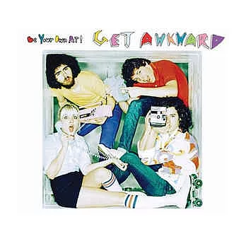 BE YOUR OWN PET / GET AWKWARD (進口版CD)