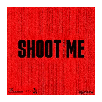 DAY6 - SHOOT ME: YOUTH PART 1 [迷你三輯] (韓國進口版)