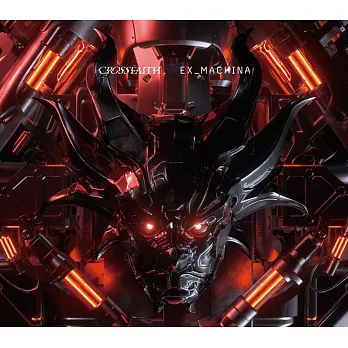 Crossfaith / EX_MACHINA【CD+DVD初回盤】