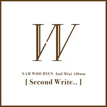 南優鉉 NAM WOO HYUN  - SECOND WRITE .. [迷你二輯] INFINITE (韓國進口版)