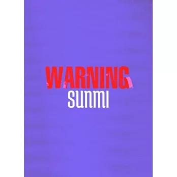 善美 SUNMI - WARNING [迷你專輯] WONDER GIRLS (韓國進口版)