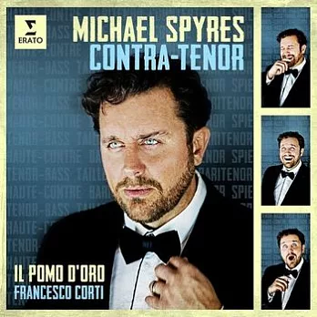 MICHAEL SPYRES, IL POMO D’’ORO, FRANCESCO CORTI / CONTRA-TENOR