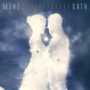 MONO / OATH (進口版CD)