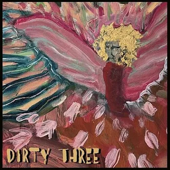 Dirty Three / Love Changes Everything (進口版CD)