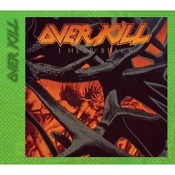 Overkill / I Hear Black