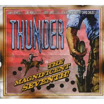 Thunder / The Magnificent Seventh