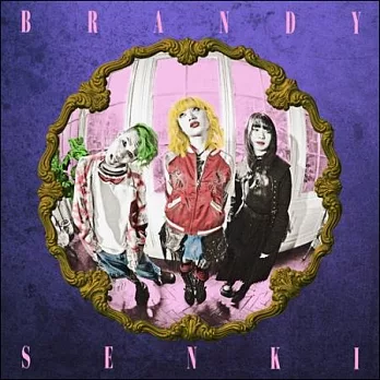 Brandy Senki / BRANDY SENKI【通常盤】環球官方進口