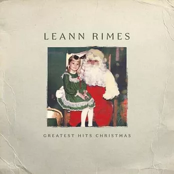 LeAnn Rimes / Greatest Hits Christmas (進口版CD)
