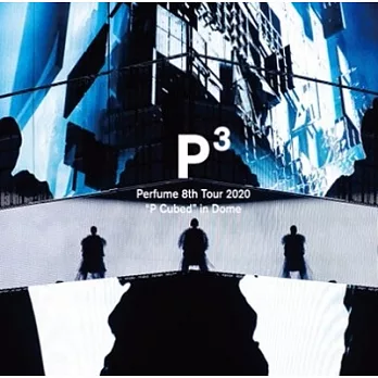 Perfume / Perfume 8th Tour 2020“P Cubed”in Dome (進口版Blu-ray)