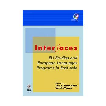 Interfaces: EU Studies and European Languages Programs in East Asia (電子書)