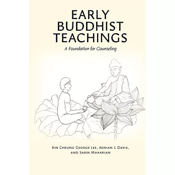 Early Buddhist Teachings: A Foundation for Counseling (電子書)
