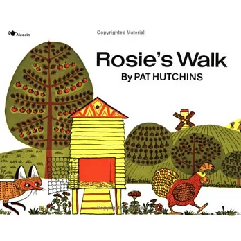 《Rosie’s Walk母雞蘿絲去散步》Pat Hutch