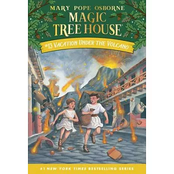 Magic tree house 13:Vacation under the volcano