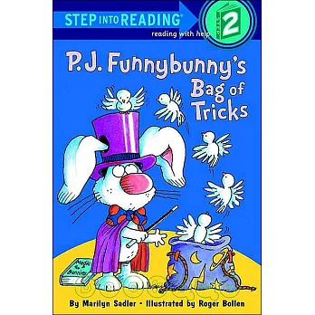P.J. Funnybunny’s Bag of Tricks（Step into Reading, Step 2）