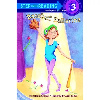 Baseball Ballerina（Step into Reading, Step 3）