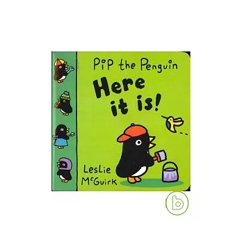 Pip the Penguin: Here it is! (Board Book)