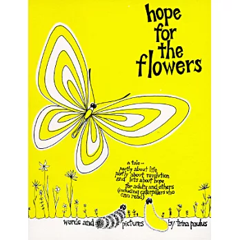 Hope for the Flowers