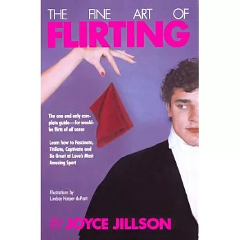 The Fine Art of Flirting