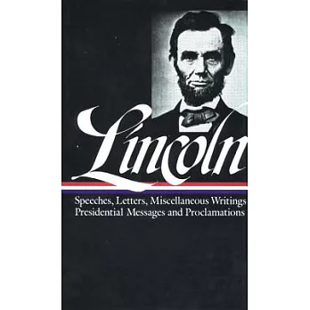 Abraham Lincoln: Speeches and Writings 1859-1865