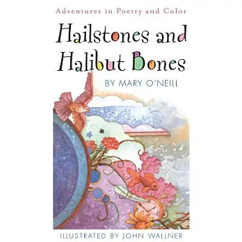 Hailstones and Halibut Bones