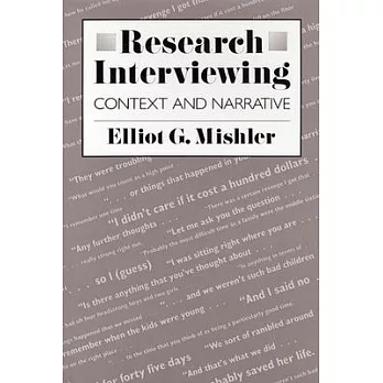 Research interviewing : context and narrative /
