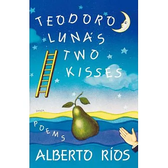 Teodoro Luna’s Two Kisses: Poems