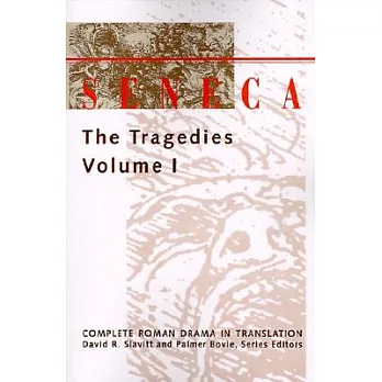 Seneca: The Tragedies