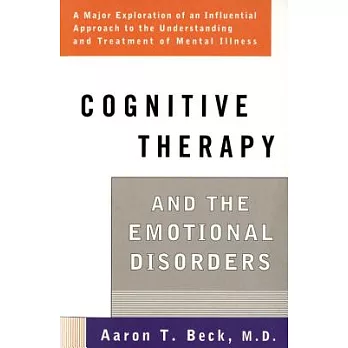 Cognitive Therapy and the Emotional Disorders