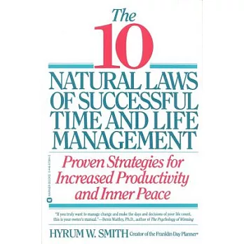 10 Natural Laws of Successful Time and Life Management