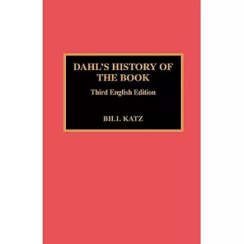 Dahl’s History of the Book: 3rd English Ed.