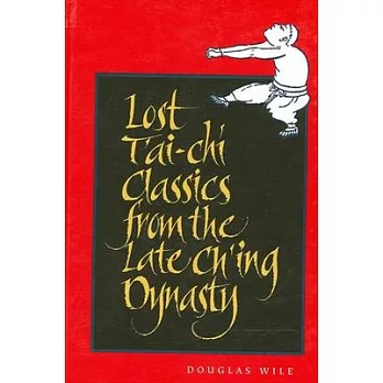 Lost T’Ai-Chi Classics/Late Ch’ing