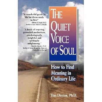 The Quiet Voice of Soul: How to Find Meaning in Ordinary Life