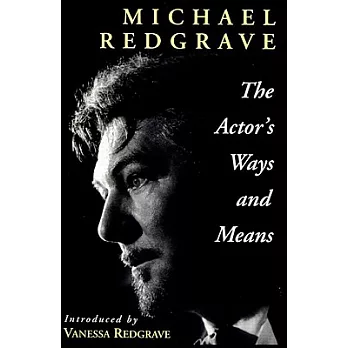 The Actor’s Ways and Means