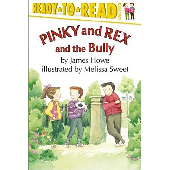Pinky and Rex and the Bully