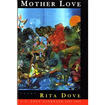 Mother Love: Poems
