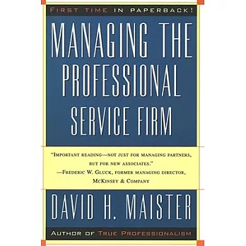 Managing the Professional Service Firm